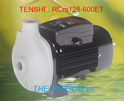 Máy bơm ly tâm Tenshi RCm128-600ET